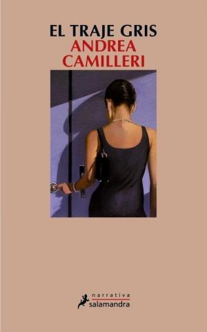 TRAJE GRIS, EL | 9788498383829 | CAMILLERI, ANDREA | Llibreria La Font de Mimir - Llibreria online Barcelona - Comprar llibres català i castellà