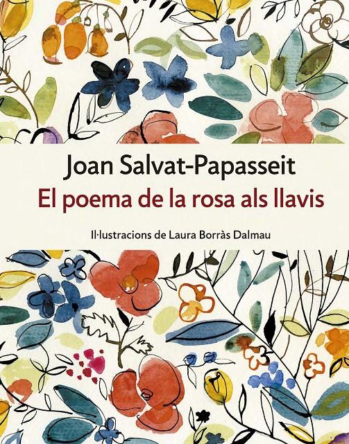 EL POEMA DE LA ROSA ALS LLAVIS | 9788417214234 | SALVAT-PAPASSEIT, JOAN | Llibreria La Font de Mimir - Llibreria online Barcelona - Comprar llibres català i castellà