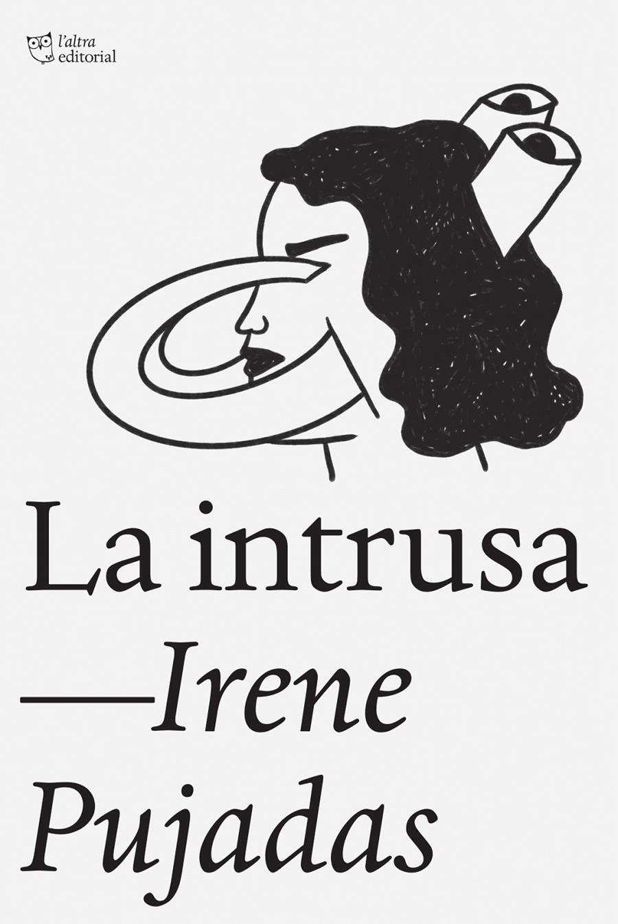 LA INTRUSA | 9788412925791 | PUJADAS FARRÉ, IRENE | Llibreria La Font de Mimir - Llibreria online Barcelona - Comprar llibres català i castellà