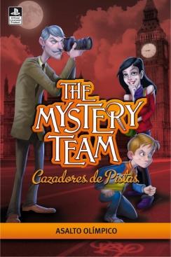 ASALTO OLÍMPICO (THE MYSTERY TEAM. CAZADORES DE PISTAS 3) | 9788484419143 | VARIOS AUTORES | Llibreria La Font de Mimir - Llibreria online Barcelona - Comprar llibres català i castellà