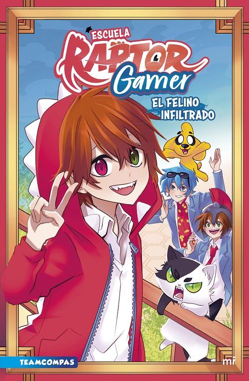 ESCUELA RAPTORGAMER: EL FELINO INFILTRADO | 9788427050419 | RAPTOR GAMER | Llibreria La Font de Mimir - Llibreria online Barcelona - Comprar llibres català i castellà