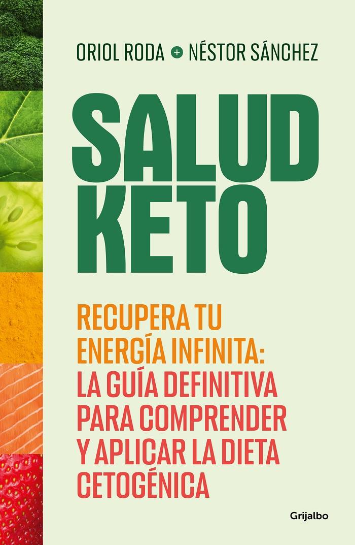 SALUD KETO | 9788425365201 | SÁNCHEZ, NÉSTOR/RODA, ORIOL | Llibreria La Font de Mimir - Llibreria online Barcelona - Comprar llibres català i castellà