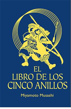 EL LIBRO DE LOS CINCO ANILLOS | 9788418350917 | MIYAMOTO, MUSASHI | Llibreria La Font de Mimir - Llibreria online Barcelona - Comprar llibres català i castellà