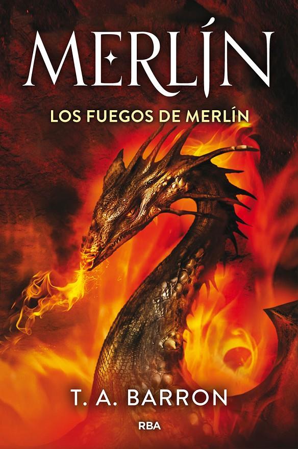 LOS FUEGOS DE MERLÍN (MERLÍN 3) | 9788491877677 | BARRON, T.A | Llibreria La Font de Mimir - Llibreria online Barcelona - Comprar llibres català i castellà