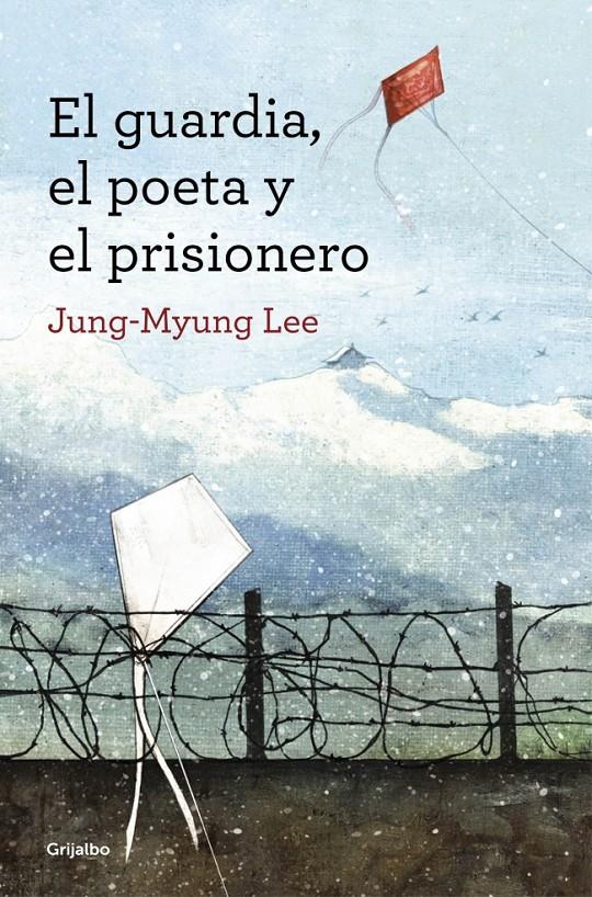 EL GUARDIA, EL POETA Y EL PRISIONERO | 9788425352607 | LEE, JUNG-MYUNG | Llibreria La Font de Mimir - Llibreria online Barcelona - Comprar llibres català i castellà