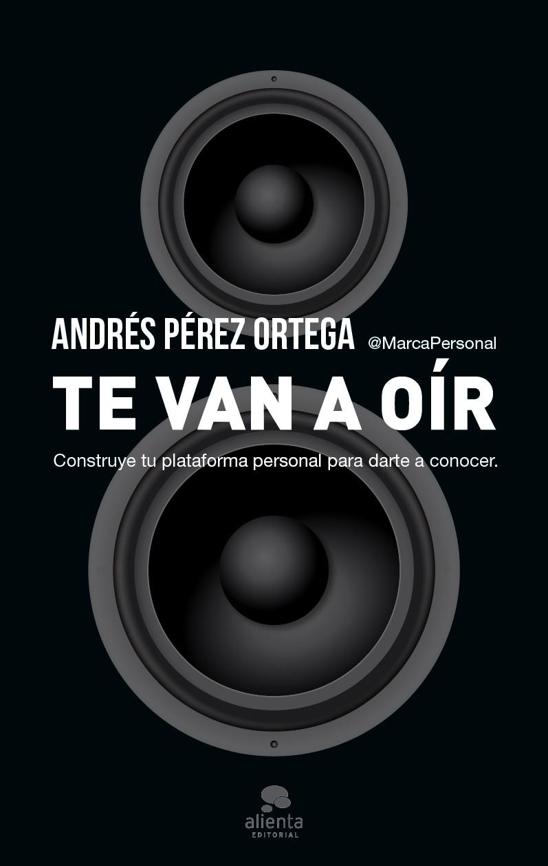 TE VAN A OIR | 9788415320975 | ANDRES PEREZ ORTEGA | Llibreria La Font de Mimir - Llibreria online Barcelona - Comprar llibres català i castellà