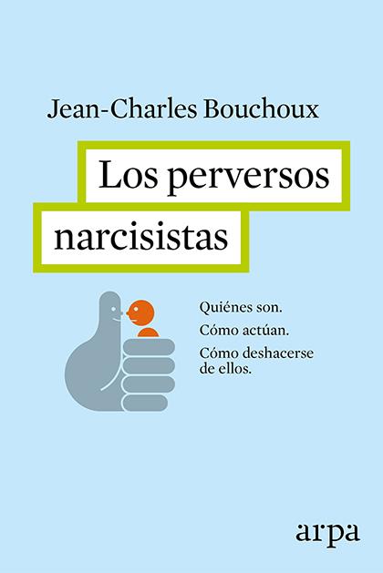 LOS PERVERSOS NARCISISTAS | 9788416601226 | Llibreria La Font de Mimir - Llibreria online Barcelona - Comprar llibres català i castellà