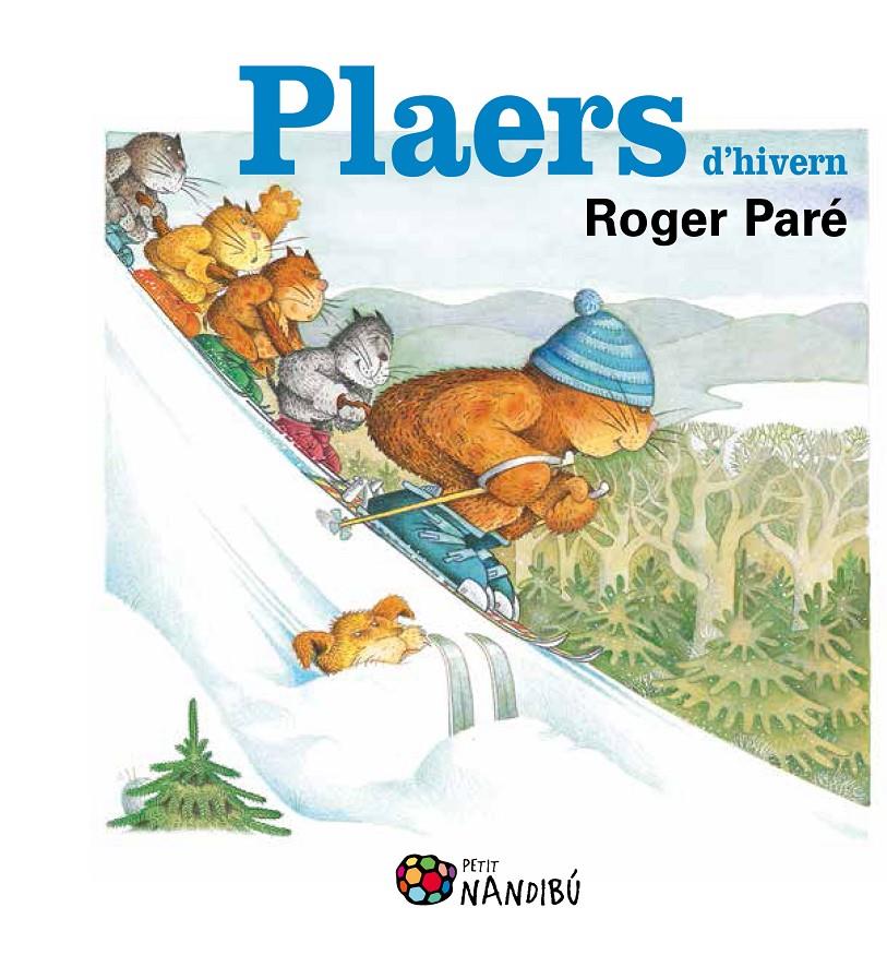 PLAERS D'HIVERN | 9788499755380 | PARÉ, ROGER | Llibreria La Font de Mimir - Llibreria online Barcelona - Comprar llibres català i castellà