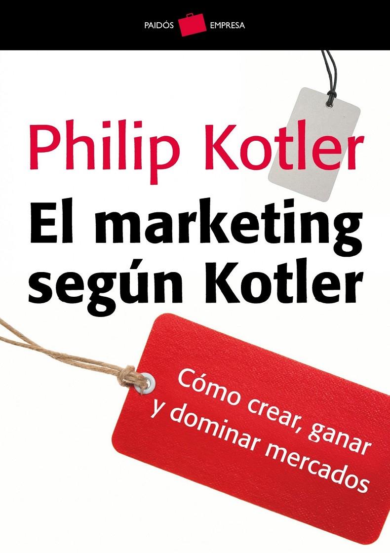 EL MARKETING SEGÚN KOTLER | 9788449324772 | PHILIP KOTLER | Llibreria La Font de Mimir - Llibreria online Barcelona - Comprar llibres català i castellà