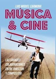 MÚSICA & CINE | 9788494500282 | CARMONA BARGULLIA, LUIS MIGUEL | Llibreria La Font de Mimir - Llibreria online Barcelona - Comprar llibres català i castellà