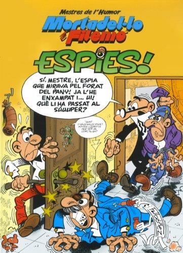 MORTADEL·LO I FILEMÓ. ESPIES! (MESTRES DE L'HUMOR 32) | 9788466651851 | IBÁÑEZ, FRANCISCO | Llibreria La Font de Mimir - Llibreria online Barcelona - Comprar llibres català i castellà