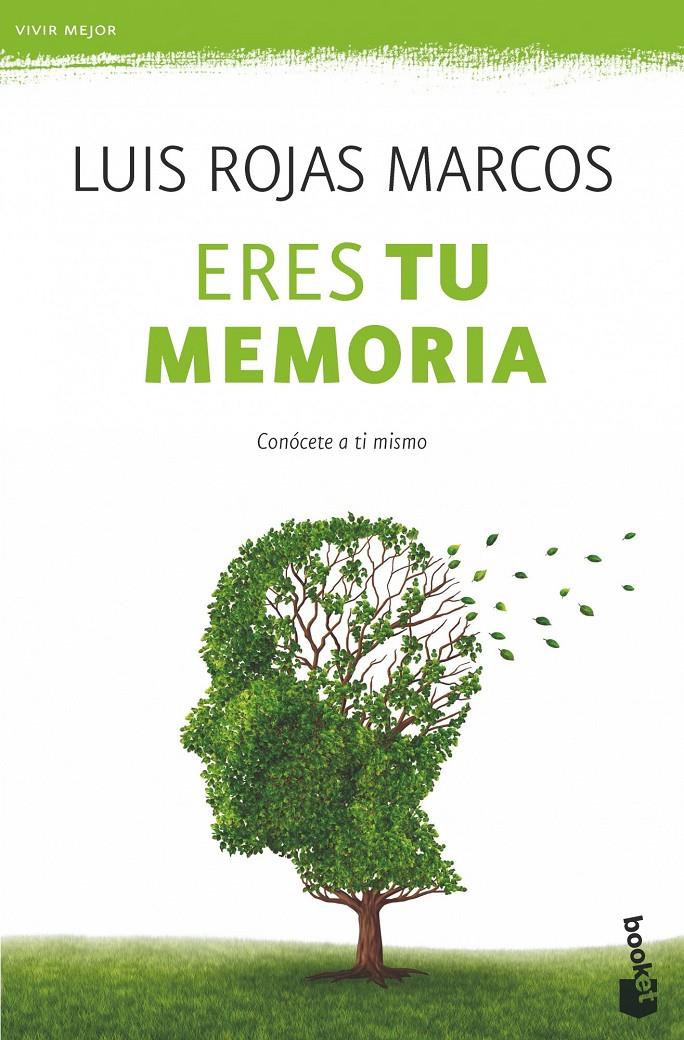 ERES TU MEMORIA | 9788467008289 | LUIS ROJAS MARCOS | Llibreria La Font de Mimir - Llibreria online Barcelona - Comprar llibres català i castellà