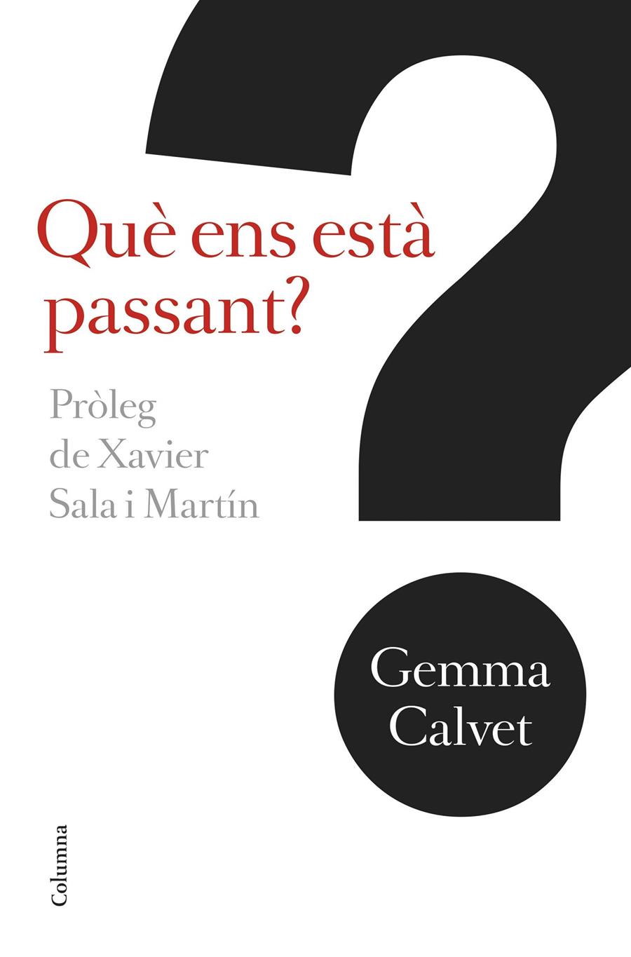 QUÈ ENS ESTÀ PASSANT? | 9788466421256 | GEMMA CALVET I BAROT | Llibreria La Font de Mimir - Llibreria online Barcelona - Comprar llibres català i castellà