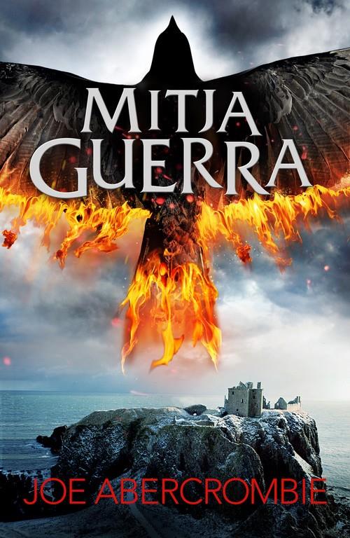 MITJA GUERRA (EL MAR TRENCAT 3) | 9788415961901 | ABERCROMBIE,JOE | Llibreria La Font de Mimir - Llibreria online Barcelona - Comprar llibres català i castellà