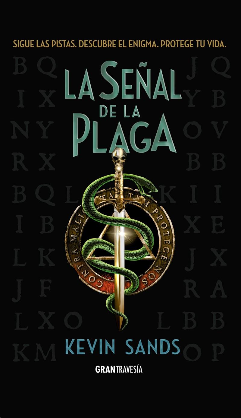 LA SEÑAL DE LA PLAGA | 9788494658747 | SANDS, KEVIN | Llibreria La Font de Mimir - Llibreria online Barcelona - Comprar llibres català i castellà