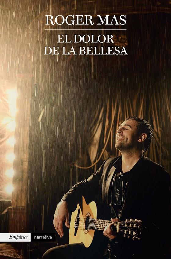 EL DOLOR DE LA BELLESA | 9788416367931 | ROGER MAS | Llibreria La Font de Mimir - Llibreria online Barcelona - Comprar llibres català i castellà