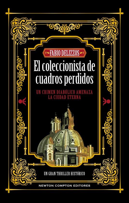 EL COLECCIONISTA DE CUADROS PERDIDOS | 9788410080058 | DELIZZOS, FABIO | Llibreria La Font de Mimir - Llibreria online Barcelona - Comprar llibres català i castellà