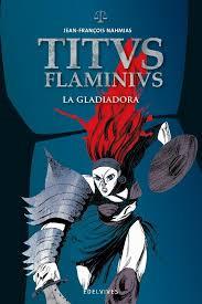 LA GLADIADORA | 9788414006405 | NAHMIAS, JEAN-FRANÇOIS | Llibreria La Font de Mimir - Llibreria online Barcelona - Comprar llibres català i castellà