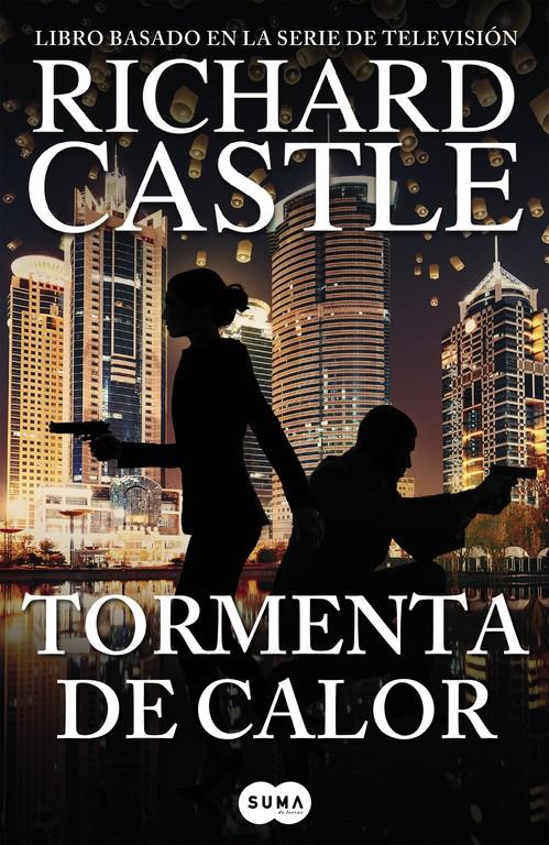 TORMENTA DE CALOR (SERIE CASTLE 9) | 9788491290810 | RICHARD CASTLE | Llibreria La Font de Mimir - Llibreria online Barcelona - Comprar llibres català i castellà