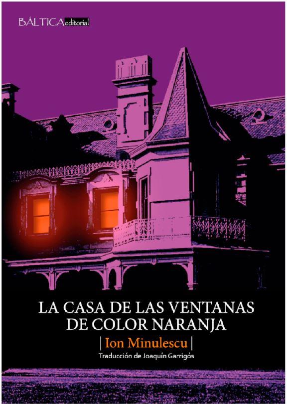 LA CASA DE LAS VENTANAS DE COLOR NARANJA | 9788412232677 | MINULESCU, ION | Llibreria La Font de Mimir - Llibreria online Barcelona - Comprar llibres català i castellà