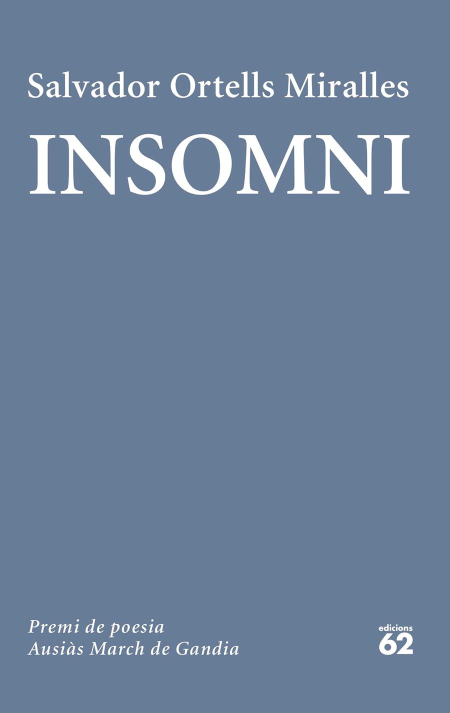 INSOMNI | 9788429782165 | ORTELLS MIRALLES, SALVADOR | Llibreria La Font de Mimir - Llibreria online Barcelona - Comprar llibres català i castellà