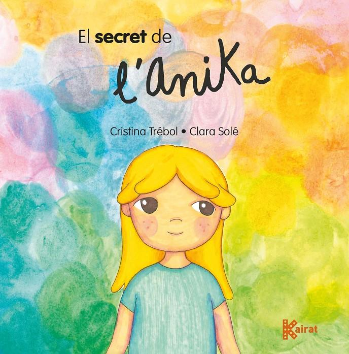 EL SECRET DE L'ANIKA | 9788419476098 | TRÉBOL, CRISTINA | Llibreria La Font de Mimir - Llibreria online Barcelona - Comprar llibres català i castellà