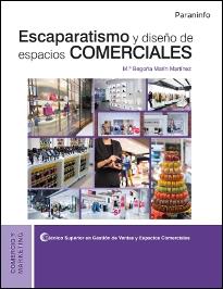 ESCAPARATISMO Y DISEÑO DE ESPACIOS COMERCIALES | 9788428335539 | MARÍN MARTÍNEZ, Mª BEGOÑA | Llibreria La Font de Mimir - Llibreria online Barcelona - Comprar llibres català i castellà