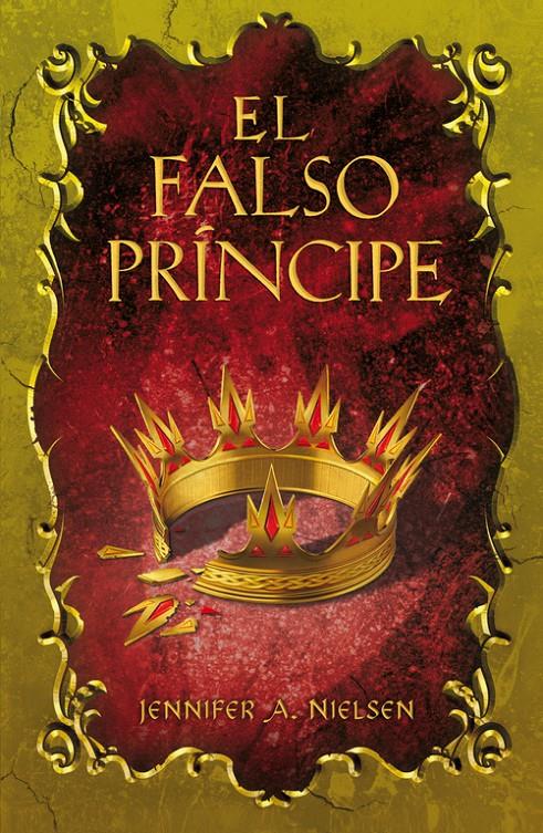 EL FALSO PRÍNCIPE | 9788420400280 | NIELSEN, JENNIFER A. | Llibreria La Font de Mimir - Llibreria online Barcelona - Comprar llibres català i castellà