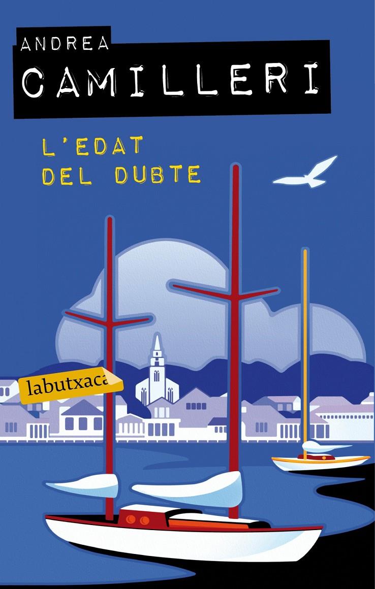 L'EDAT DEL DUBTE | 9788499306773 | CAMILLERI, ANDREA | Llibreria La Font de Mimir - Llibreria online Barcelona - Comprar llibres català i castellà