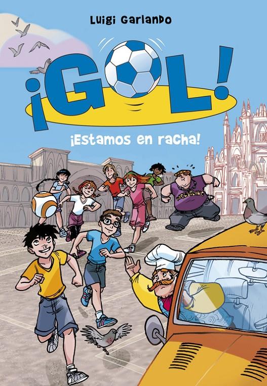 ¡ESTAMOS EN RACHA! (¡GOL! 32) | 9788490434253 | GARLANDO,LUIGI | Llibreria La Font de Mimir - Llibreria online Barcelona - Comprar llibres català i castellà