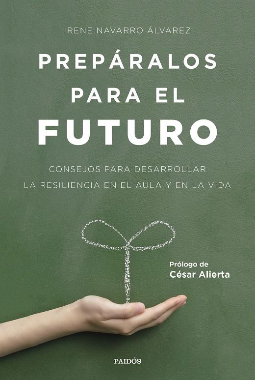 PREPÁRALOS PARA EL FUTURO | 9788449332517 | IRENE NAVARRO ÁLVAREZ | Llibreria La Font de Mimir - Llibreria online Barcelona - Comprar llibres català i castellà