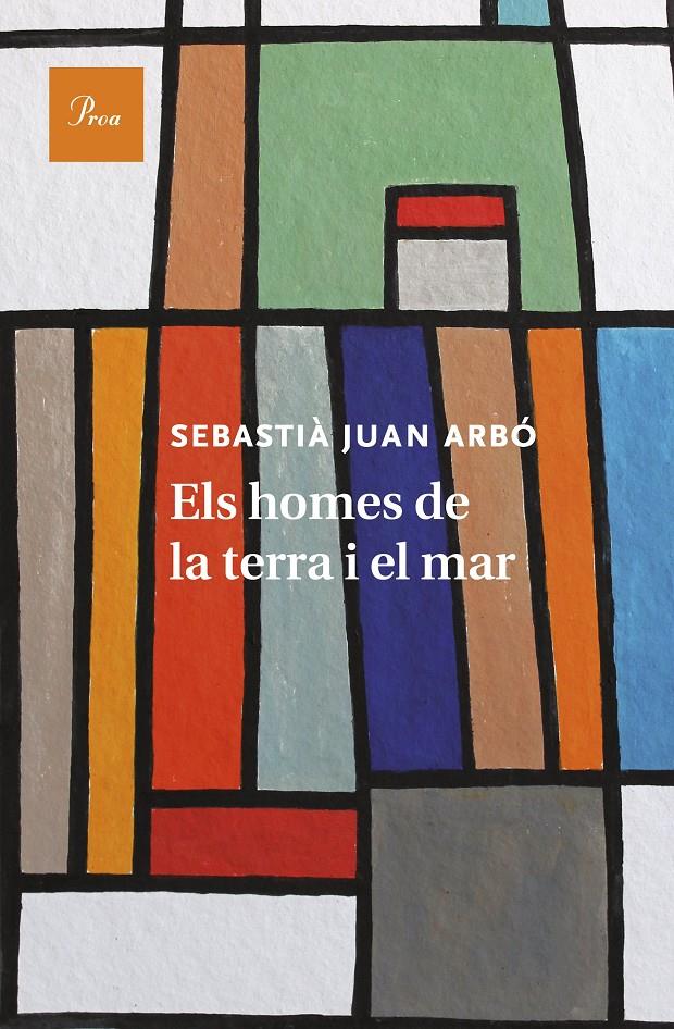 ELS HOMES DE LA TERRA I EL MAR | 9788475885681 | JUAN ARBÓ, SEBASTIÀ | Llibreria La Font de Mimir - Llibreria online Barcelona - Comprar llibres català i castellà