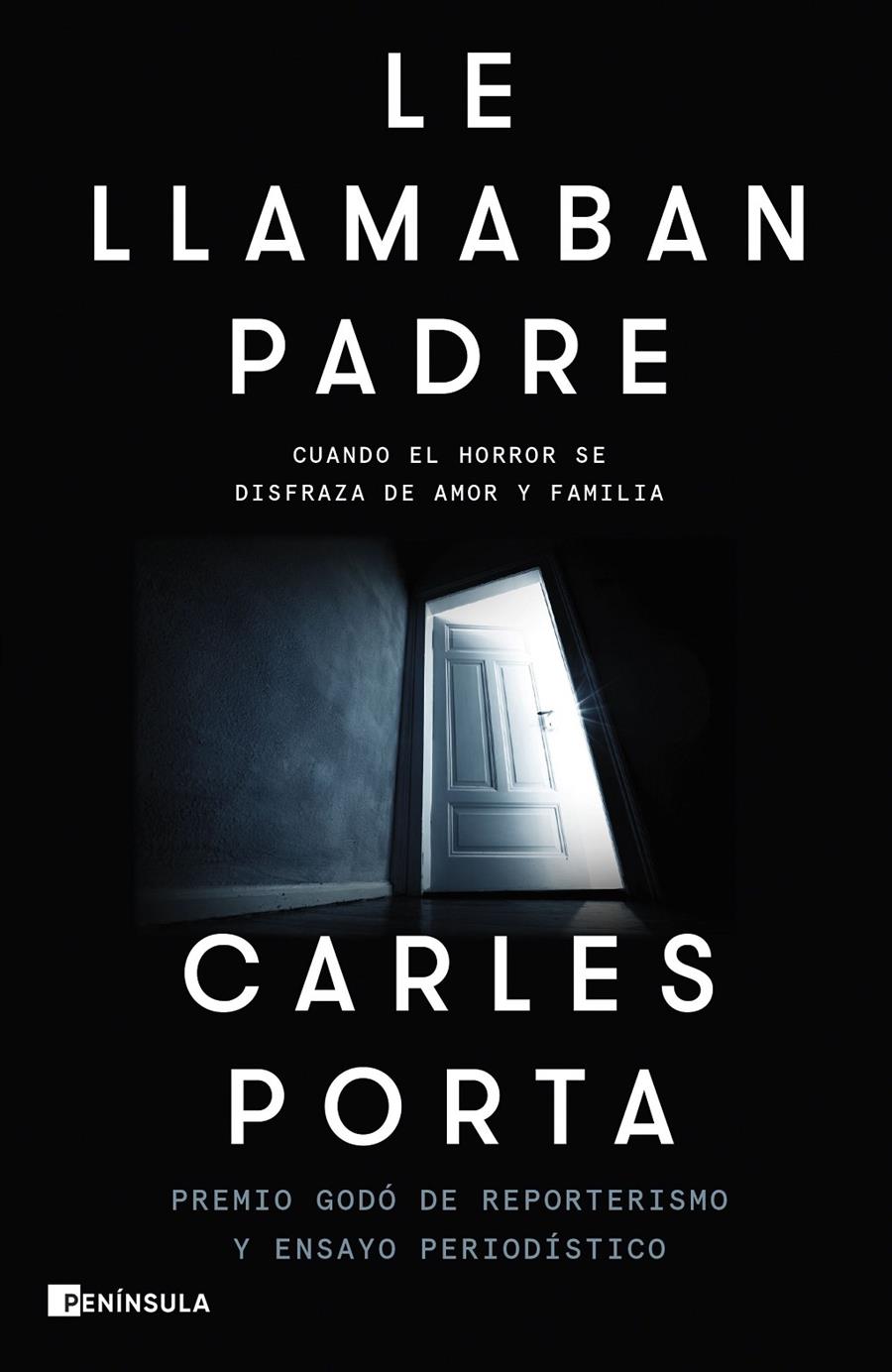 LE LLAMABAN PADRE | 9788411002929 | PORTA, CARLES | Llibreria La Font de Mimir - Llibreria online Barcelona - Comprar llibres català i castellà