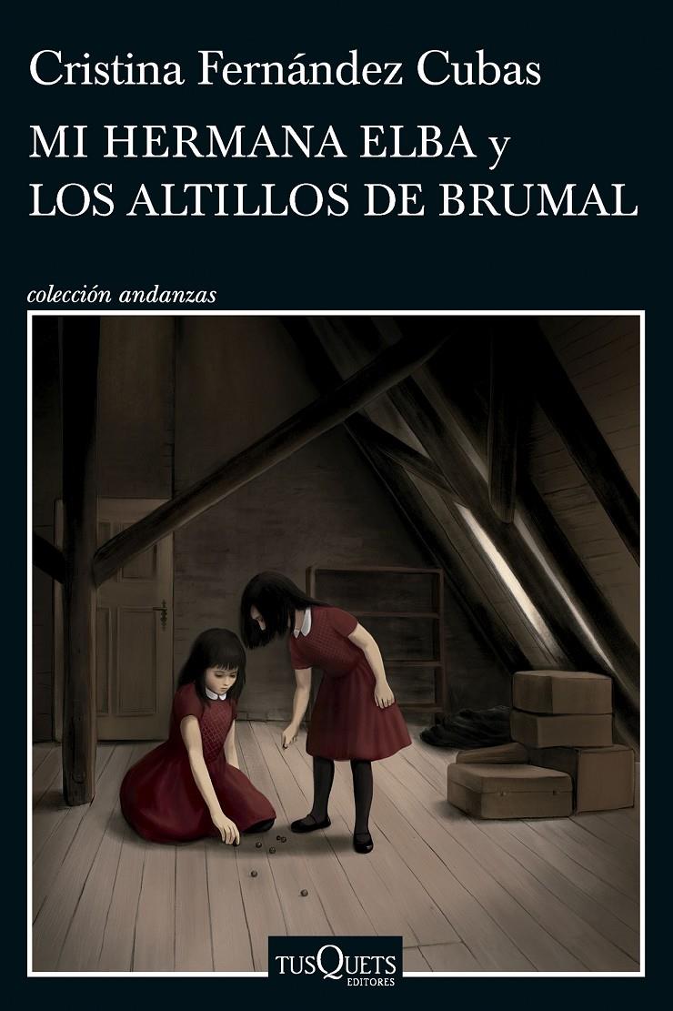 MI HERMANA ELBA Y LOS ALTILLOS DE BRUMAL | 9788411074537 | FERNÁNDEZ CUBAS, CRISTINA | Llibreria La Font de Mimir - Llibreria online Barcelona - Comprar llibres català i castellà