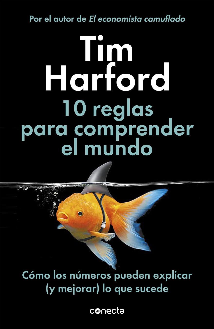 10 REGLAS PARA COMPRENDER EL MUNDO | 9788416883943 | HARFORD, TIM | Llibreria La Font de Mimir - Llibreria online Barcelona - Comprar llibres català i castellà