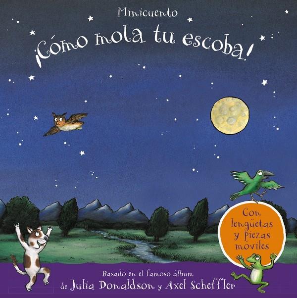 ¡CÓMO MOLA TU ESCOBA! MINICUENTO | 9788469628959 | DONALDSON, JULIA | Llibreria La Font de Mimir - Llibreria online Barcelona - Comprar llibres català i castellà