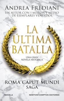 ROMA CAPUT MUNDI 3. LA ÚLTIMA BATALLA | 9788410080072 | FREDIANI, ANDREA | Llibreria La Font de Mimir - Llibreria online Barcelona - Comprar llibres català i castellà