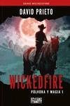 WICKEDFIRE: PÓLVORA Y MAGIA TPB 1 | 9788412830156 | PRIETO RUÍZ, DAVID | Llibreria La Font de Mimir - Llibreria online Barcelona - Comprar llibres català i castellà