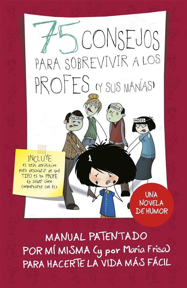 75 CONSEJOS PARA SOBREVIVIR A LOS PROFES (Y SUS MANÍAS) (SERIE 75 CONSEJOS 9) | 9788420486437 | MARÍA FRISA | Llibreria La Font de Mimir - Llibreria online Barcelona - Comprar llibres català i castellà