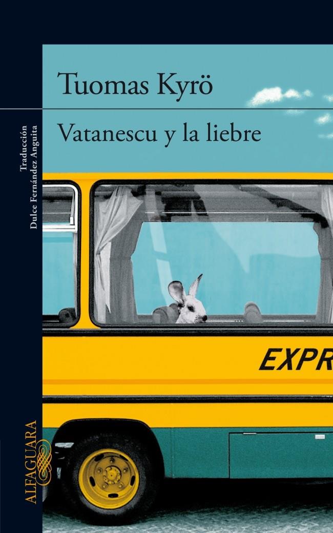 VATANESCU Y LA LIEBRE | 9788420415536 | KYRO,TUOMAS | Llibreria La Font de Mimir - Llibreria online Barcelona - Comprar llibres català i castellà