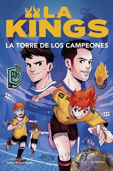 LA TORRE DE LOS CAMPEONES (LA KINGS 2) | 9788410050433 | KINGS LEAGUE | Llibreria La Font de Mimir - Llibreria online Barcelona - Comprar llibres català i castellà