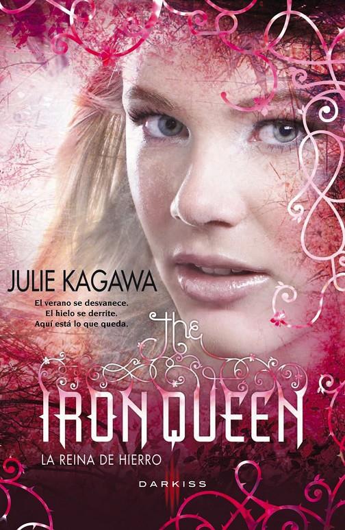 THE IRON QUEEN LA REINA DE HIERRO | 9788468724294 | KAGAWA JULIE | Llibreria La Font de Mimir - Llibreria online Barcelona - Comprar llibres català i castellà