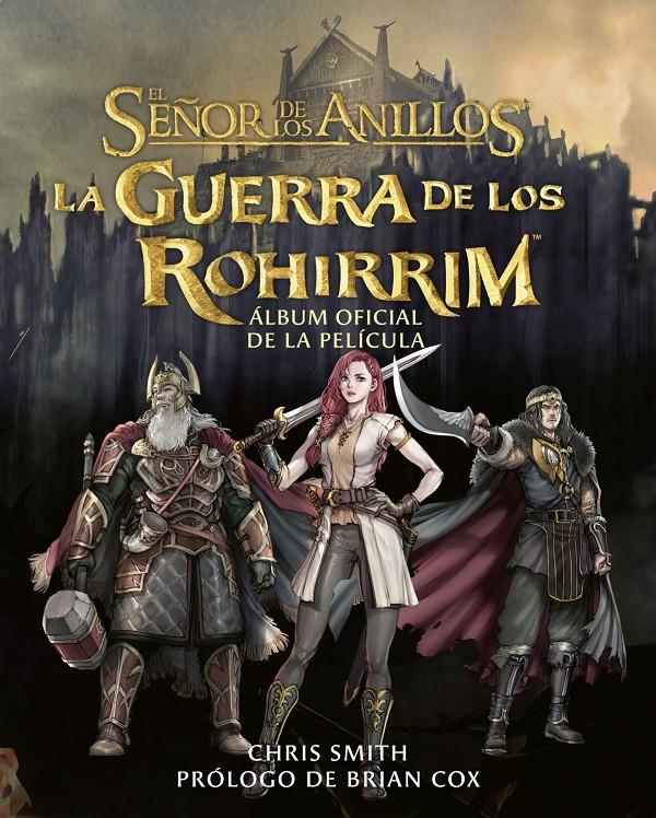 LA GUERRA DE LOS ROHIRRIM. ÁLBUM OFICIAL DE LA PELÍCULA | 9788445018439 | TOLKIEN, J. R. R. | Llibreria La Font de Mimir - Llibreria online Barcelona - Comprar llibres català i castellà