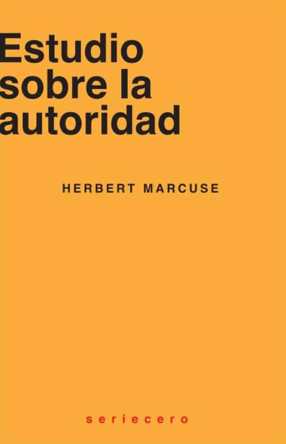 ESTUDIO SOBRE LA AUTORIDAD | 9788412768770 | MARCUSE, HERBERT | Llibreria La Font de Mimir - Llibreria online Barcelona - Comprar llibres català i castellà