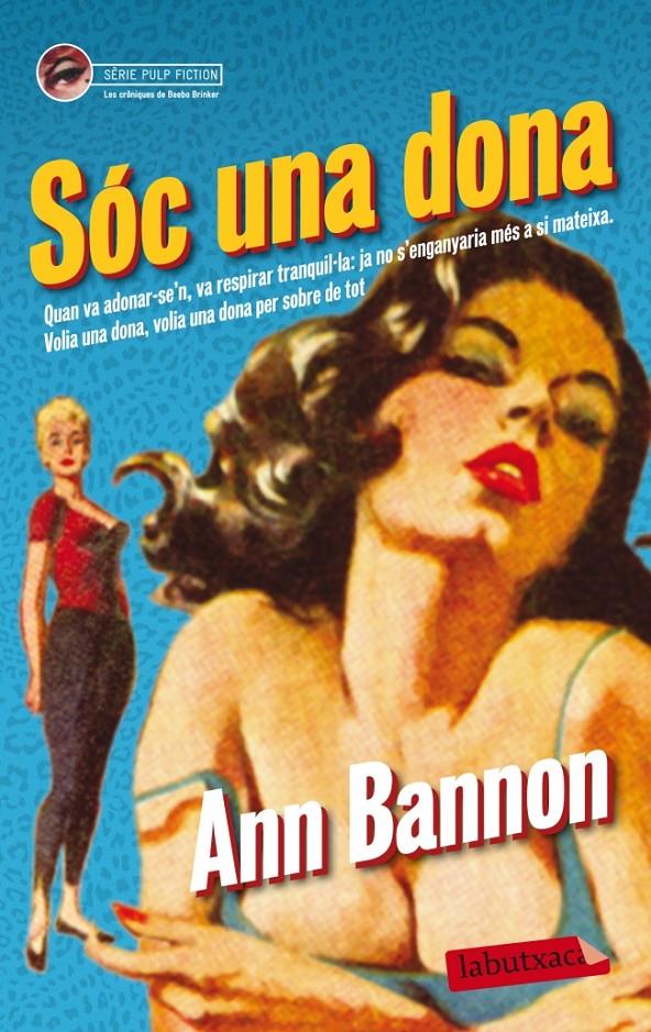 SÓC UNA DONA | 9788499305998 | ANN BANNON | Llibreria La Font de Mimir - Llibreria online Barcelona - Comprar llibres català i castellà