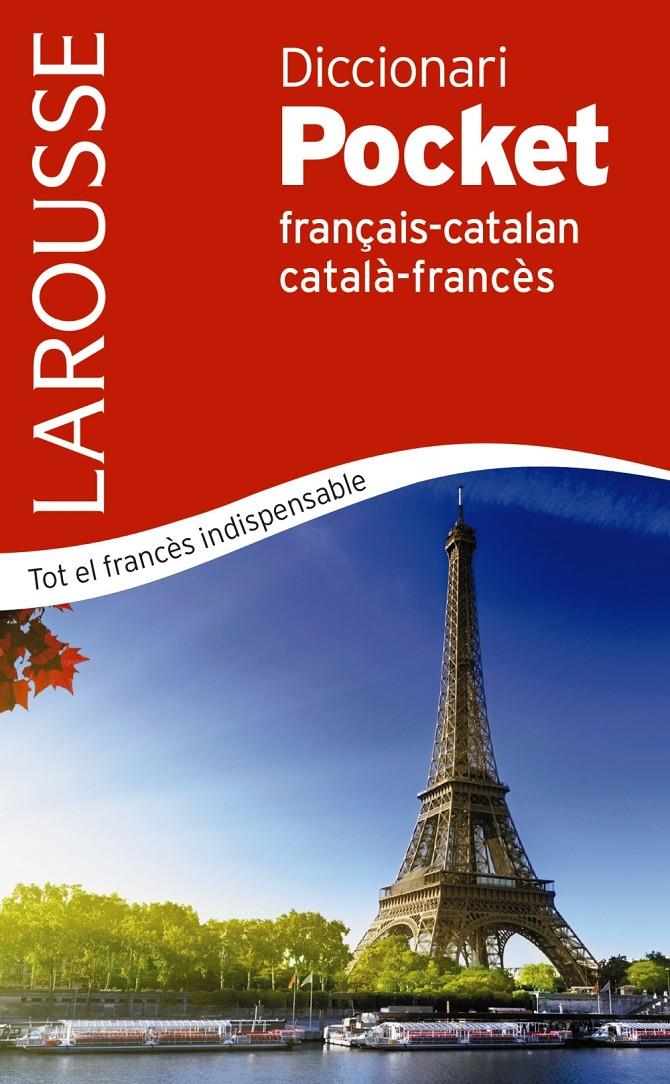 DICCIONARI POCKET CATALÀ-FRANCÈS / FRANÇAIS-CATALAN | 9788417720254 | LAROUSSE EDITORIAL | Llibreria La Font de Mimir - Llibreria online Barcelona - Comprar llibres català i castellà