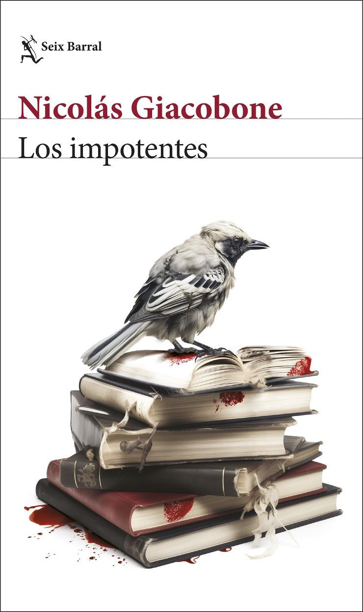 LOS IMPOTENTES | 9788432243769 | GIACOBONE, NICOLÁS | Llibreria La Font de Mimir - Llibreria online Barcelona - Comprar llibres català i castellà