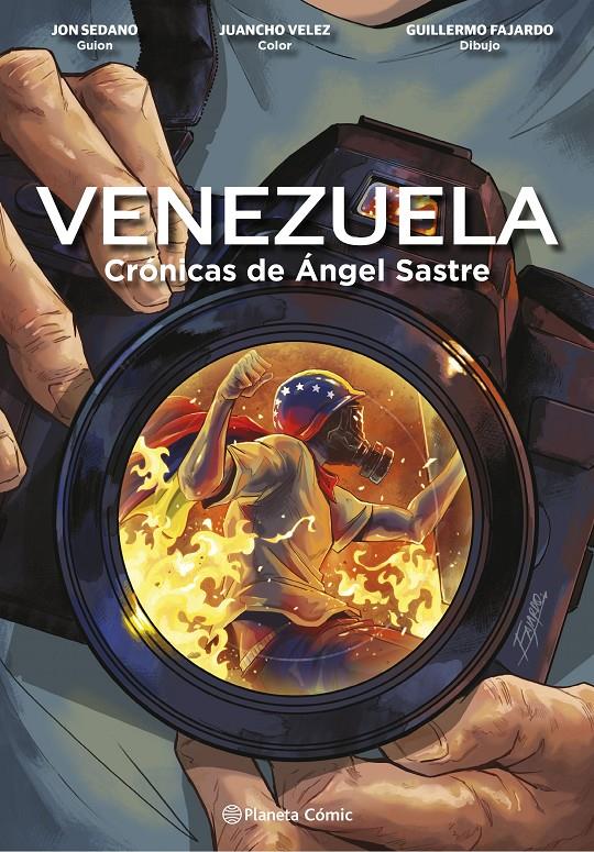 VENEZUELA CRÓNICAS DE ÁNGEL SASTRE (NOVELA GRÁFICA) | 9788411120005 | SEDANO, JON/VELEZ, JUANCHO/FAJARDO, GUILLERMO/SASTRE, ÁNGEL | Llibreria La Font de Mimir - Llibreria online Barcelona - Comprar llibres català i castellà