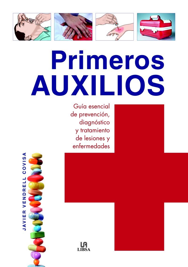 PRIMEROS AUXILIOS | 9788466227025 | VENDRELL COVISA, JAVIER | Llibreria La Font de Mimir - Llibreria online Barcelona - Comprar llibres català i castellà