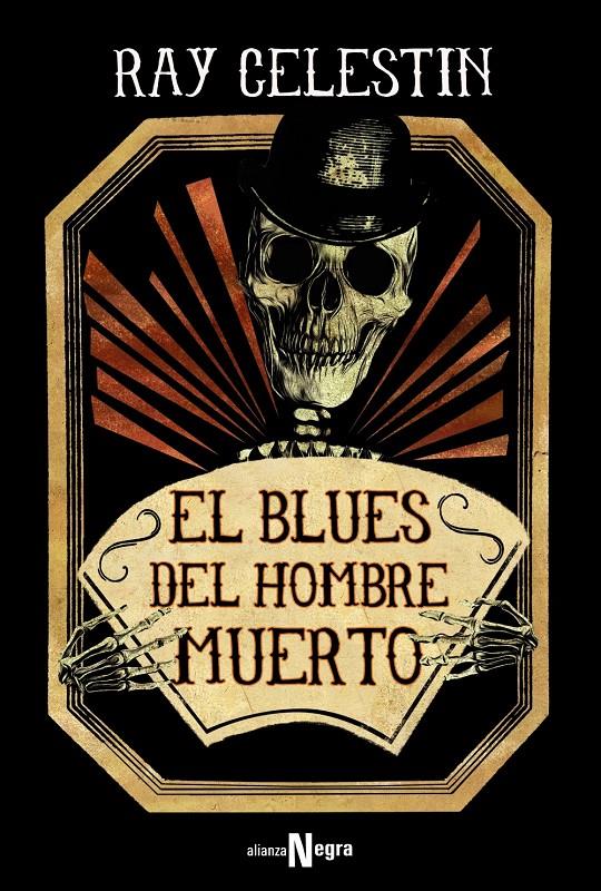 EL BLUES DEL HOMBRE MUERTO | 9788491810117 | CELESTIN, RAY | Llibreria La Font de Mimir - Llibreria online Barcelona - Comprar llibres català i castellà